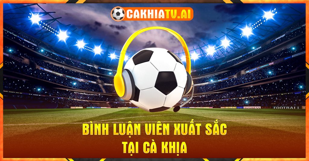 bình luận viên xuất sắc